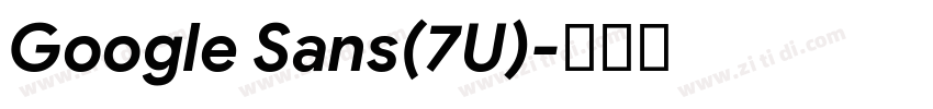Google Sans(7U)字体转换